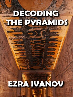 cover image of Decoding the Pyramids